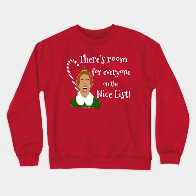 Elf Funny Quotes Crewneck Sweatshirt by PoetandChef